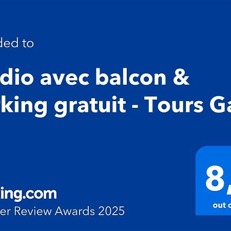 Studio Avec Balcon & Parking Gratuit - Tours Gare Esterno foto